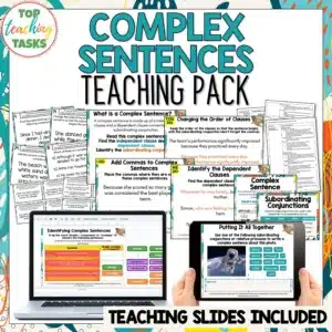 Complex Sentences Print and Digital Teaching Pack - Sentence Structure