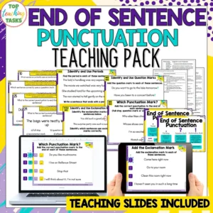 End of Sentence Punctuation Teaching Pack - Grammar Print and Digital Activities