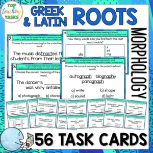 Greek and Latin Root Word Task Cards - Morphology Task Cards