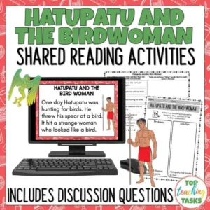 Hatupatu and the Birdwoman Shared Reading, Activities and Discussion Questions