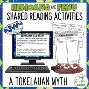 Hemoana and Fenu Tokelauan Myth - Shared Reading Passage and Activities