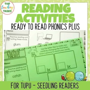 Ready to Read Phonics Plus Tupu Seedling Activities