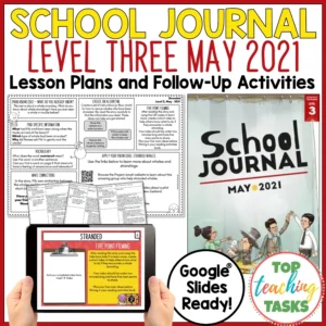 School Journal Level 3 May 2021 Print and Digital Activities