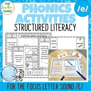 Phonics and Structured Literacy Activities: Focus Sound E