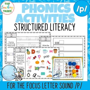 Phonics and Structured Literacy Activities: Focus Sound P