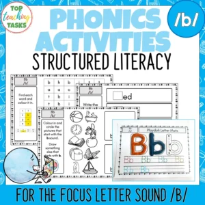 Phonics and Structured Literacy Activities: Focus Sound B