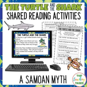 The Turtle and the Shark Samoan Myth Shared Reading Activities