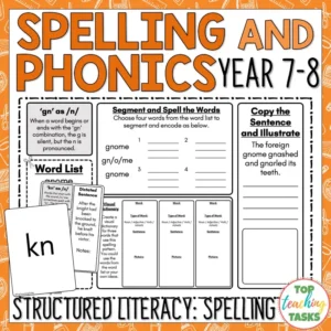Phonics and Spelling Rules Activities Year 7-8 - Structured Literacy Activities