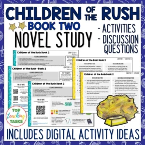 Children of the Rush Book Two Novel Study and Discussion Questions