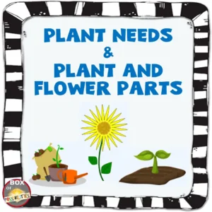 Plant Needs and Plant/Flower Parts: Readings and Activities