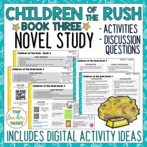 Children of the Rush (Book 3) Novel Study and Activities