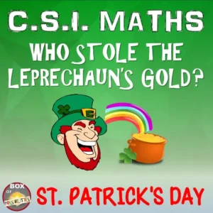 Saint Patrick's Day CSI: Who Stole the Leprechaun's Gold?