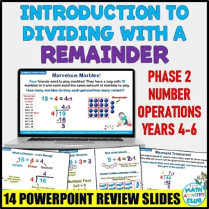 Introduction to Dividing with a Remainder: Phase 2 Number Operations PowerPoint Slides – Year 4-6