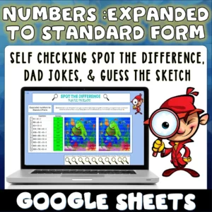 Numbers Expanded to Standard Form: Self Checking Spot the Difference, Dad Jokes and Guess the Sketch